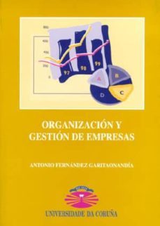 organizacion y gestion de empresas-antonio fernandez garitaonandia-9788495322340