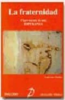 la fraternidad: claro-oscuro de una esperanza-9788495333940