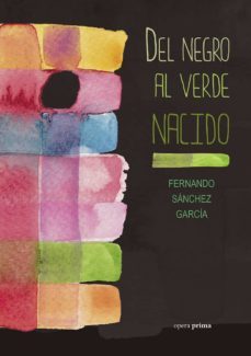 del negro al verde nacido-9788495461940