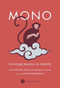 mono: un viaje hacia el oeste-9788495496140