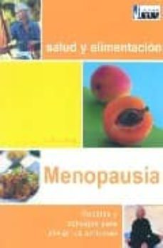 menopausia: recetas y consejos para aliviar los sintomas-sally lewis-9788495537140