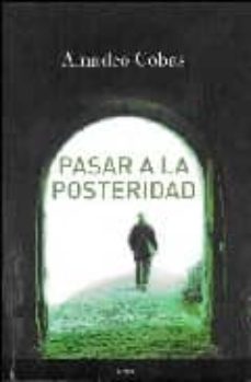 pasar a la posteridad-9788495608840