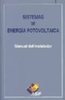 sistemas de energia fotovoltaica: manual del instalador (3ª ed)-9788495693440