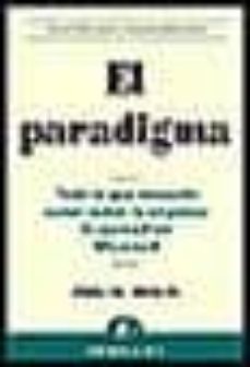 el paradigma: todo lo que necesito saber sobre la empresa lo apr endi en microsoft-julie bick-9788495787040