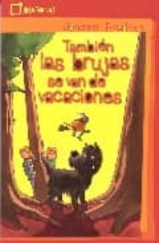 tambien las brujas se van de vacaciones-joachim friedrich-9788495808240