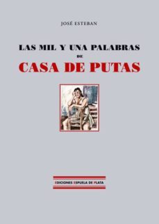 las mil y una palabras de casa de putas-9788496133440