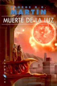 muerte de la luz  (5ª ed.)-george r.r. martin-9788496208940