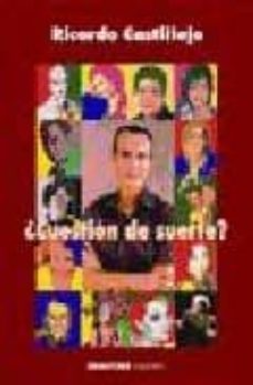 ¿cuestion de suerte?-ricardo castillejo-9788496210240