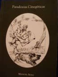 paradoxias cinegeticas-manuel soto perea-9788496265240