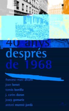 40 anys despres de 1968-9788496349940