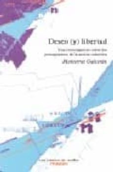 deseo (y) libertad: una investigacion sobre los presupuestos de l a acion colectiva-9788496453340
