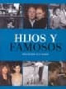 (pe) hijos y famosos, siguiendo sus pasos-9788496592940