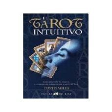 el tarot intuitivo-david miles-9788496595040