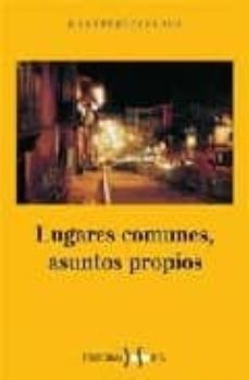 lugares comunes, asuntos propios-9788496606340