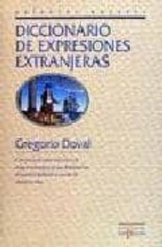diccionario de expresiones extranjeras-gregorio doval-9788496617940