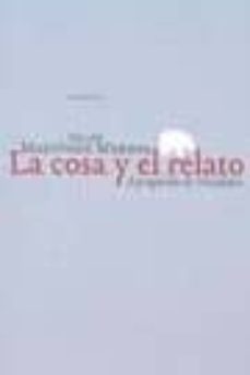 la cosa y el relato: a proposito de tucidides-felipe martinez marzoa-9788496775640