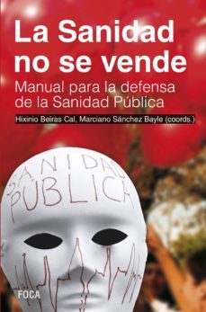 la sanidad no se vende (ebook)-marciano sanchez bayle-marciano sanchez bayle-9788496797840