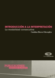 introduccion a la interpretacion (ebook)-catalina iliescu gheorghiu-9788497170840
