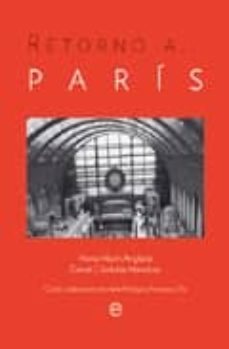 retorno a paris-daniel cordoba mendiola-marta marin anglada-9788497349840