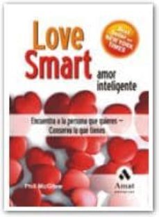 love smart: amor inteligente-phillip mcgraw-9788497352840