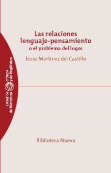las relaciones lenguaje-pensamiento o el problema del logos-9788497429740