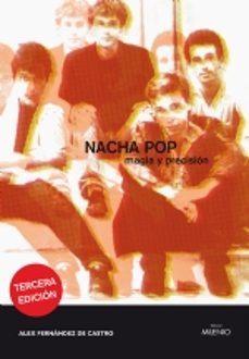 nacha pop: magia y precision-alex fernandez-9788497430340