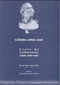 catedra jorge juan; ciclo de conferencias (ferrol, 2001)-9788497490740