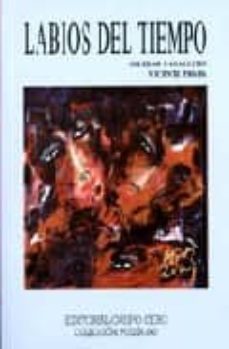 labios del tiempo-soledad caballero castro-vicente prada gomez-9788497550840