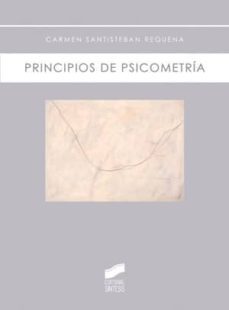 principios de psicometria (ebook)-carmen santisteban requena-9788497568340