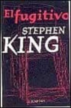 el fugitivo-stephen king-9788497590440