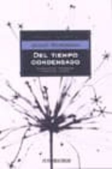 del tiempo condensado-9788497592840