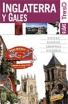 inglaterra y gales (guias tresd)-9788497764940