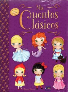 mis cuentos clasicos-eleonora barsotti-9788497867740