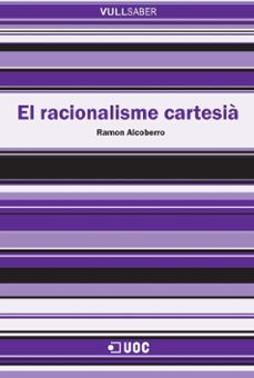 racionalisme cartesia (vull saber nº93)-ramon alcoberro-9788497887540