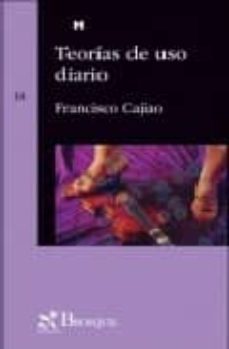 teorias de uso diario-francisco cajiao-9788497954440