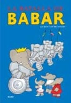 la batalla de babar-laurent de brunhoff-9788498014440
