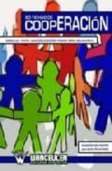 60 fichas de coooperacion: manual para una educacion fisica mas e ducativa-ismael carrasco espinilla-9788498235340