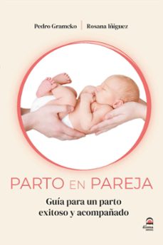 parto en pareja-rosana iñiguez-pedro gramcko-9788498277340