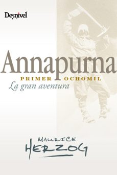 annapurna primer ochomil: la gran aventura-9788498291940