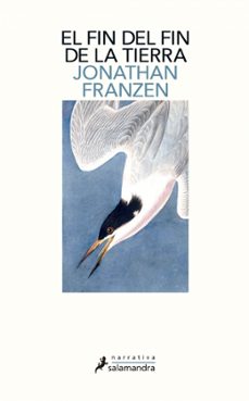el fin del fin de la tierra-jonathan franzen-9788498389340