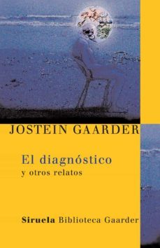 el diagnostico-jostein gaarder-9788498410440