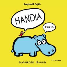 handia-txikia-raphael fejto-9788498436440
