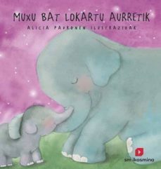 muxu bat lokartu aurretik-9788498557640