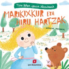 marikixkur eta hiru hartzak-natascha rosenberg-9788498558340