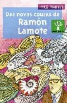 das novas cousas de ramon lamote-paco martin-9788498650440