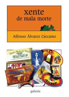 xente de mala morte (ebook)-alfonso alvarez caccamo-9788498658040
