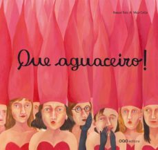 que aguaceiro! (portugues)-9788498711240