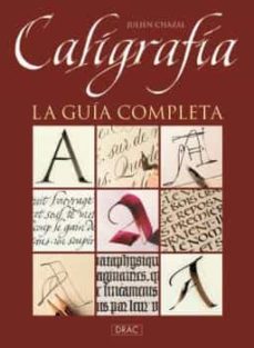 caligrafia la guia completa-julien chazal-9788498745740