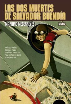 las dos muertes de salvador buendia-mariano mecerreyes jimenez-9788498775440