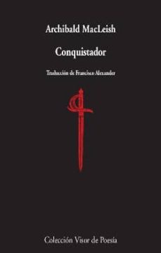 conquistador-archibald macleish-9788498959840